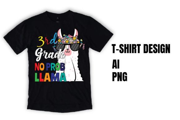 3rd Grade No Prob-Llama Shirt: A Fun and Functional Design for Every Occasion