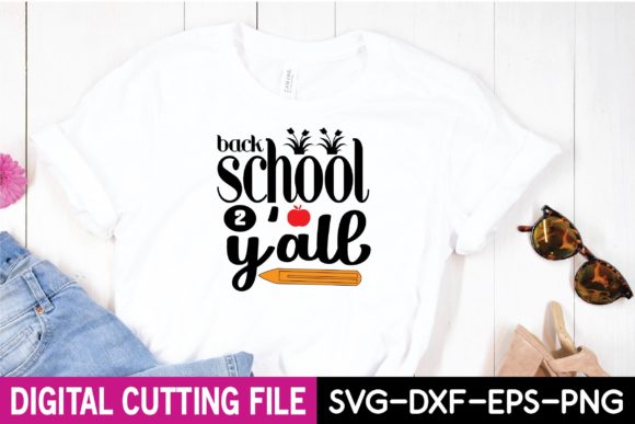 Back School 2 Y’all Svg: A Versatile Design for Every Creator