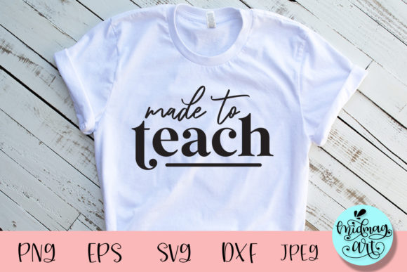 Made to Teach Svg, Teacher Svg