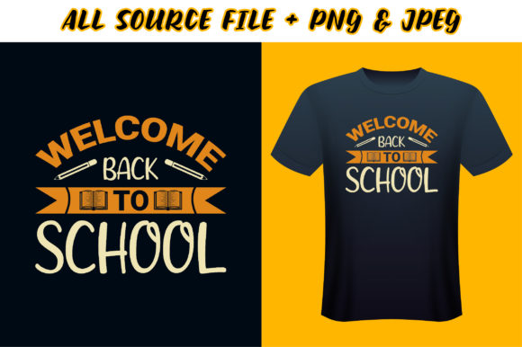 School T-shirt Design - Welcome Back and This is my new School T-shirt Design