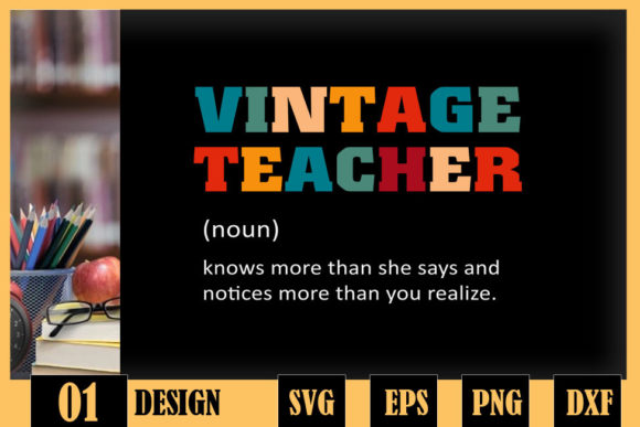 Vintage Teacher Knows More Than She Says: A Stylish and Meaningful Design for Educators